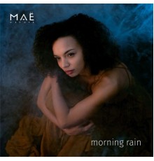Maë Defays - Morning Rain