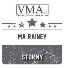 Ma Rainey - Stormy