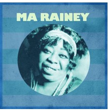 Ma Rainey - Presenting Ma Rainey