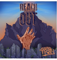 Maad T-Ray - Reach Out