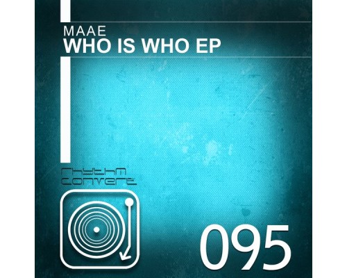 Maae - Who Is Who EP (Original Mix) Maae - Who Is Who EP (Original Mix)