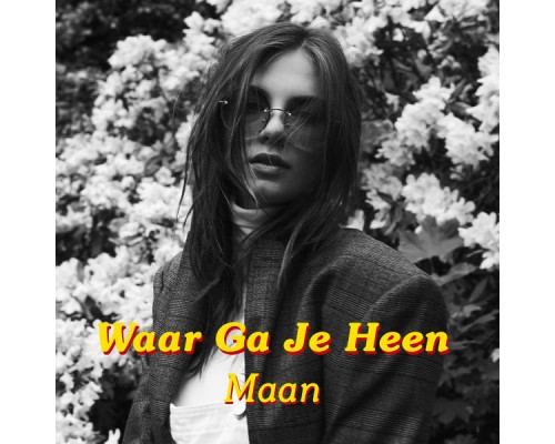 Maan - Waar Ga Je Heen