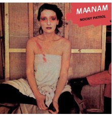 Maanam - Nocny Patrol  (2011 Remaster)