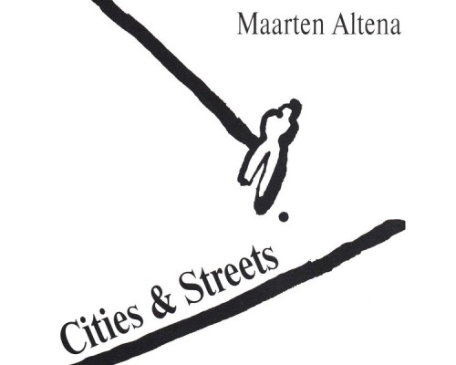 Maarten Altena - Cities & Streets