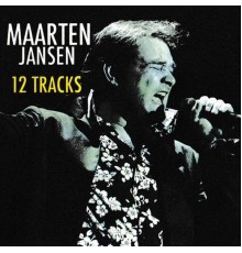 Maarten Jansen - 12 Tracks