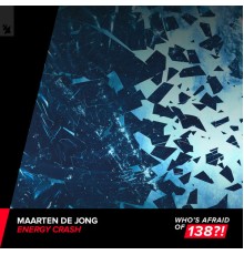 Maarten de Jong - Energy Crash