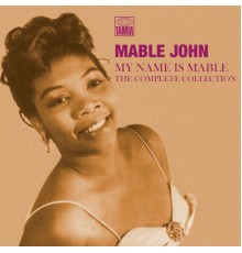 Mable John - My Name Is Mable: The Complete Collection