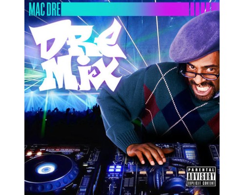 Mac Dre - Dre Mix