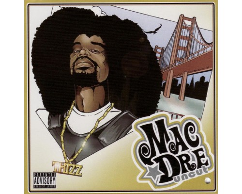 Mac Dre - Mac Dre Uncut