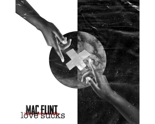 Mac Flint - Love Sucks