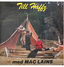 Mac Lains - Till Haffz