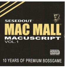 Mac Mall - Macuscript Vol. 1