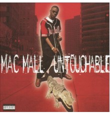 Mac Mall - Untouchable