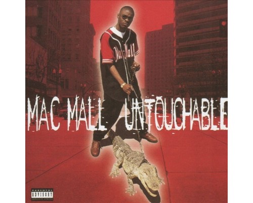 Mac Mall - Untouchable