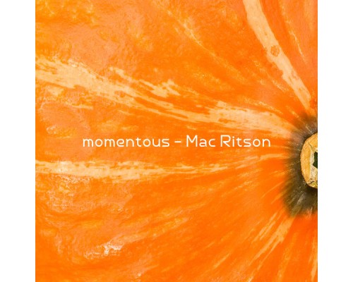 Mac Ritson - momentous