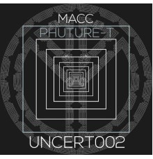 Macc, Phuture-T - Boomer / Singularity