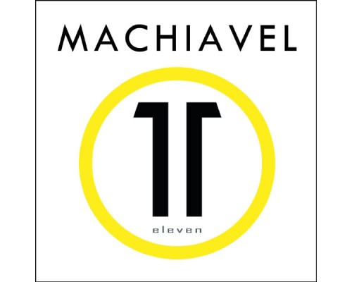 Machiavel - Eleven