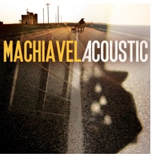 Machiavel - Acoustic