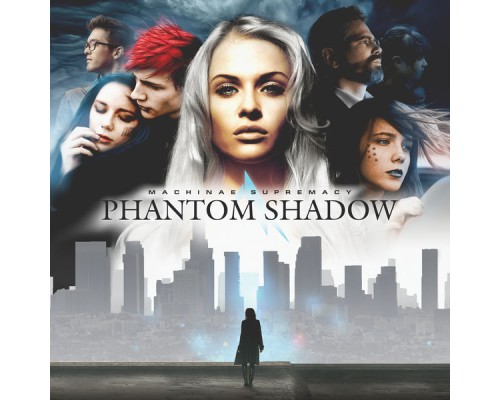 Machinae Supremacy - Phantom Shadow