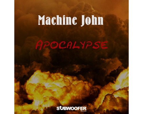 Machine John - Apocalypse