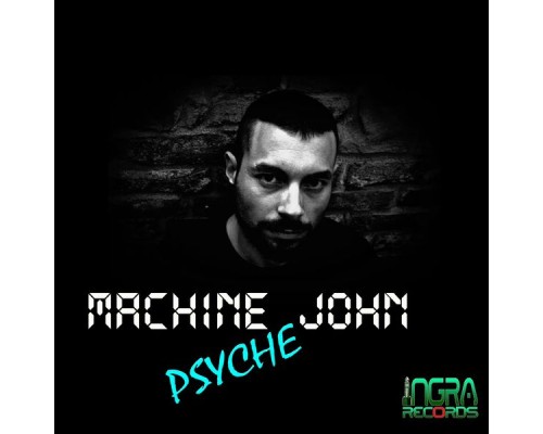 Machine John - Psyche