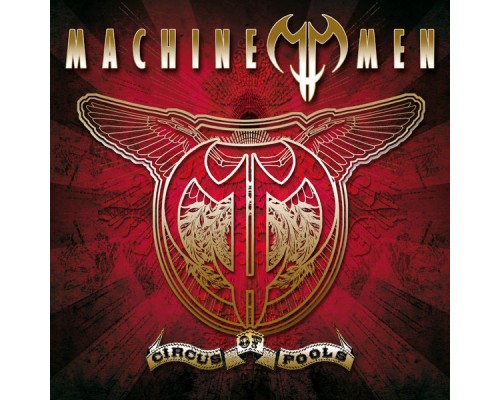 Machine Men - Circus of Fools