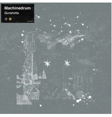 Machinedrum - Gunshotta Ave. EP