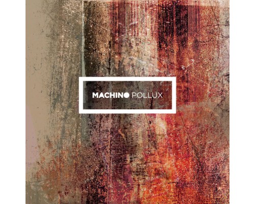 Machino - Pollux