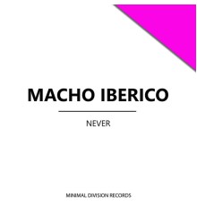 Macho Iberico - Never