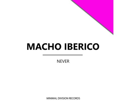 Macho Iberico - Never