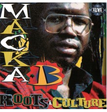 Macka B - Roots & Culture