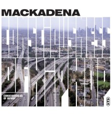 Mackadena - Consciousness of Hiphop