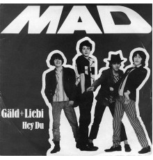 Mad - Gäld + Liebi (Remastered 2020)