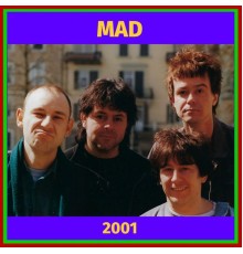 Mad - 2001