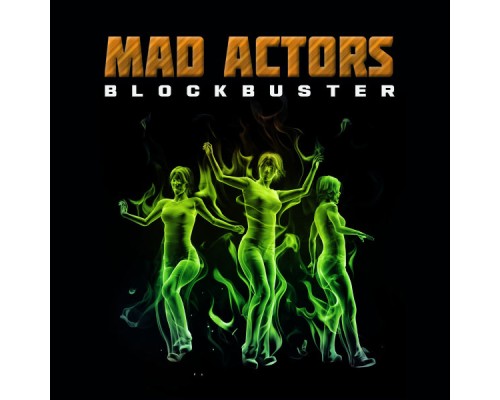 Mad Actors - Blockbuster