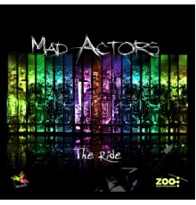 Mad Actors - The Ride