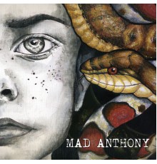 Mad Anthony - Mad Anthony