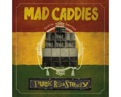 Mad Caddies - Punk Rocksteady