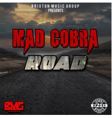 Mad Cobra - Road