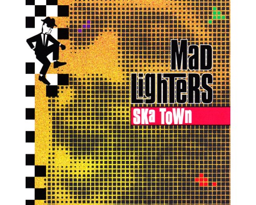 Mad Lighters - Ska Town