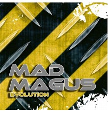 Mad Magus - Evolution