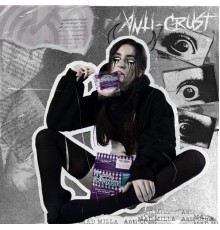 Mad Milla - ANTI-CRUST