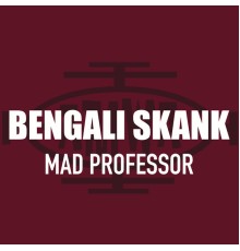 Mad Professor - Bengali Skank