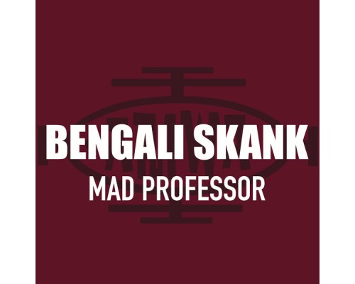 Mad Professor - Bengali Skank