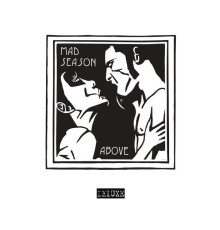 Mad Season - Above (Deluxe Edition)