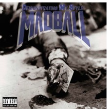 Madball - Demonstrating My Style