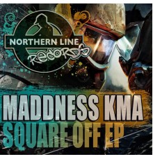 Maddness KMA - Square Off