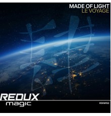 Made Of Light - Le Voyage