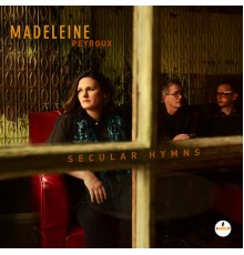 Madeleine Peyroux - Secular Hymns