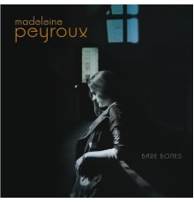 Madeleine Peyroux - Bare Bones